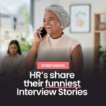 HRs-share-their-craziest-and-funniest-Interview-Stories